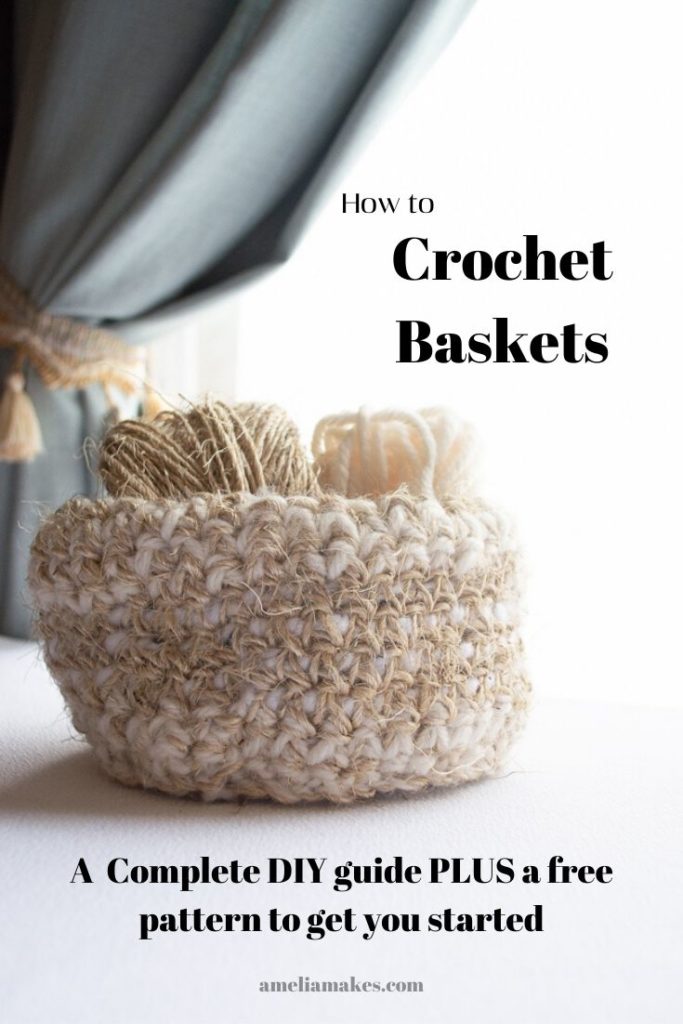 How to Crochet a Basket(With or Without a Pattern) - Amelia Makes