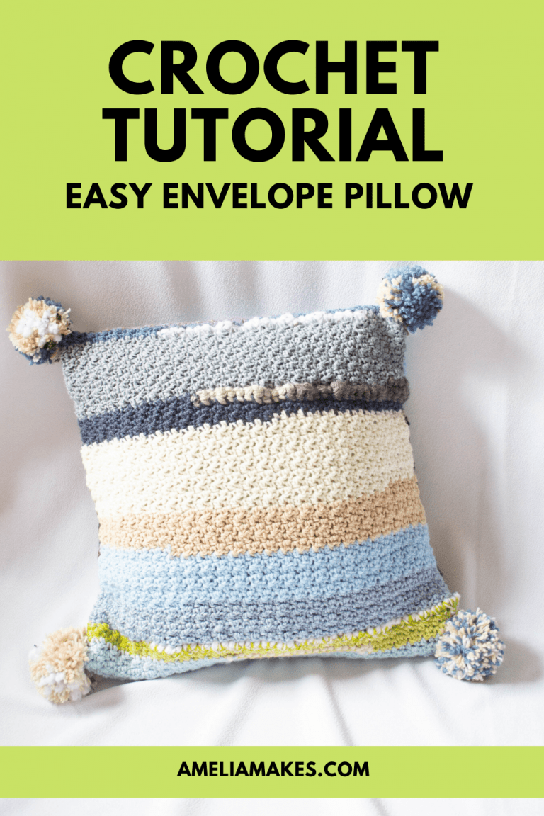 How to Crochet an Envelope Style Pillow Cover Free Pattern Amelia Makes