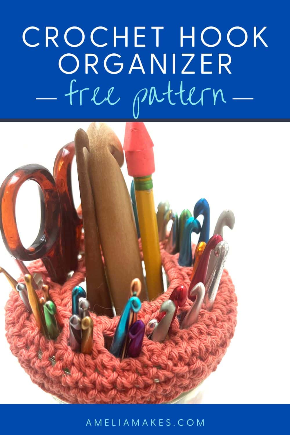 Crochet your own Hook OrganizerFree Pattern and Video Amelia Makes