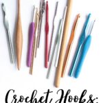guide to crochet hooks
