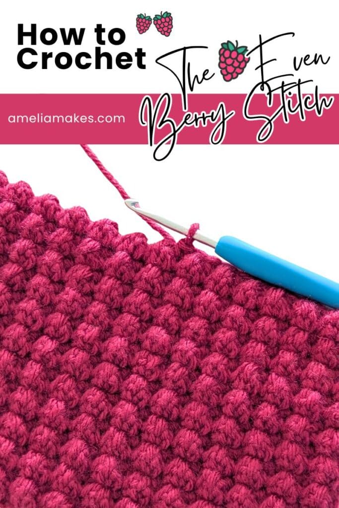 How to crochet the even berry stitch
